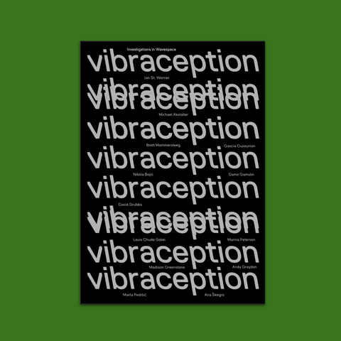 K. Verlag cover Vibraception by Jan St. Werner, acoustic space, investigations into sound as space and architecture, design by Damir Gamulin, Zagreb and Oxford collaborations, 2025